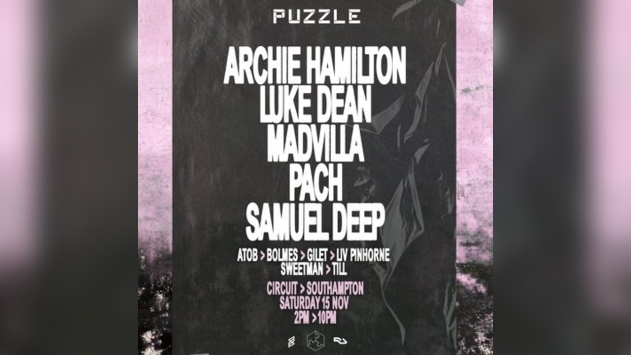 Puzzle: Archie Hamilton, Luke Dean, Madvilla, PACH & Samuel Deep