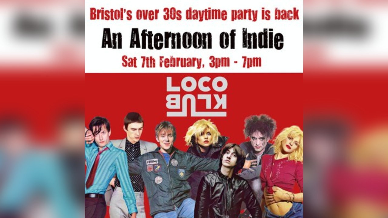 An Afternoon of Indie: BRISTOL (over 30s only), 3pm-7pm
