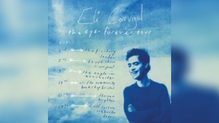 Eli Carvajal - The Eyen Forever Tour
