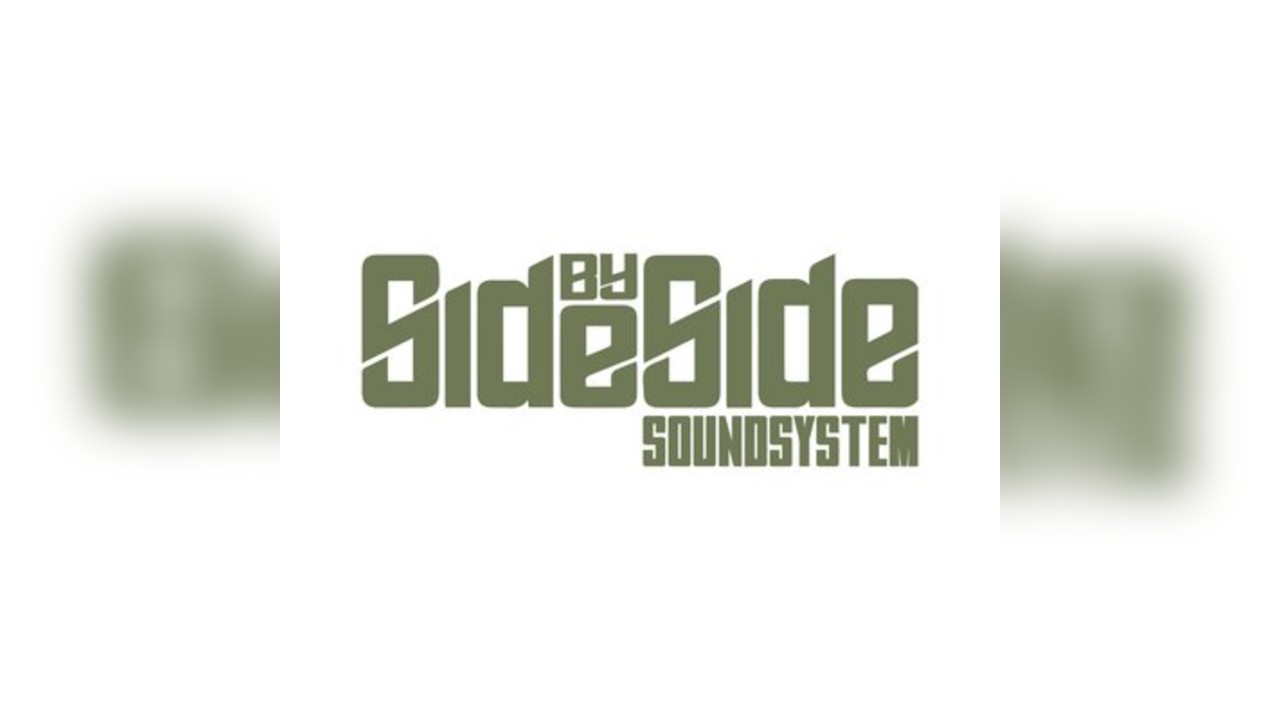 Side By Side SS Presents a night of Reggae, Roots, Steppas & Dub