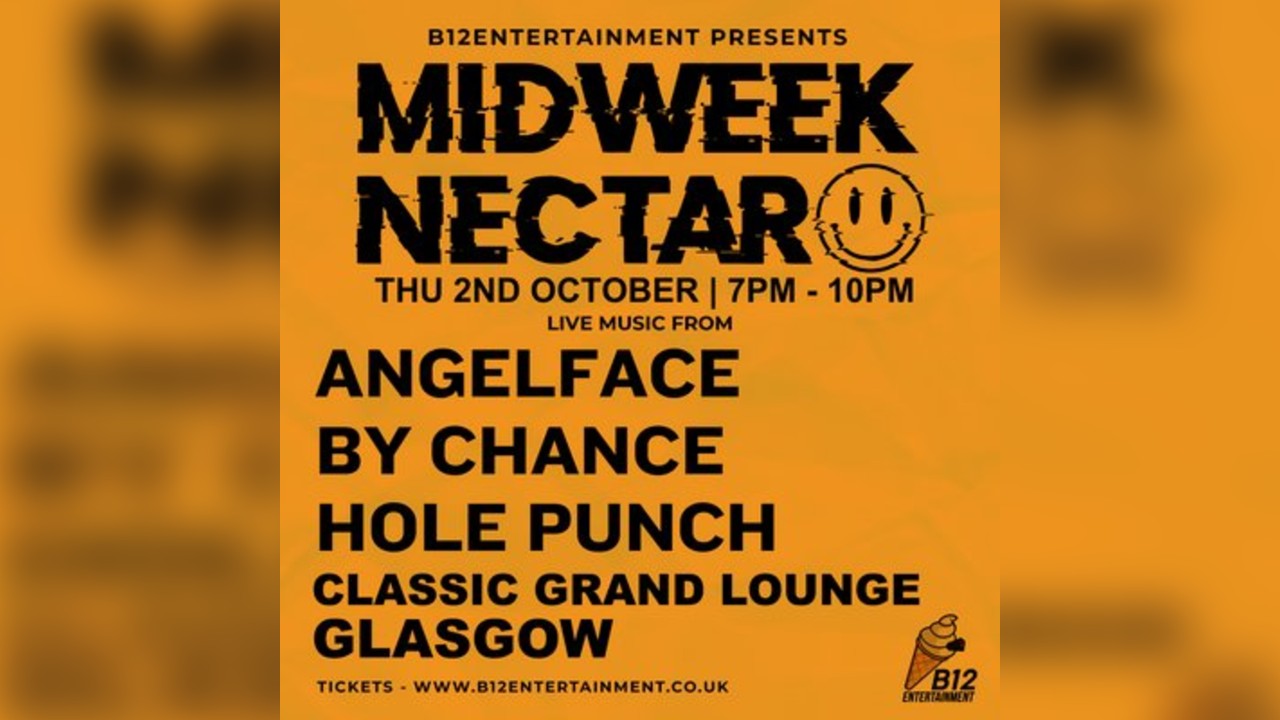 B12 Entertainment Presents - MIDWEEK NECTAR