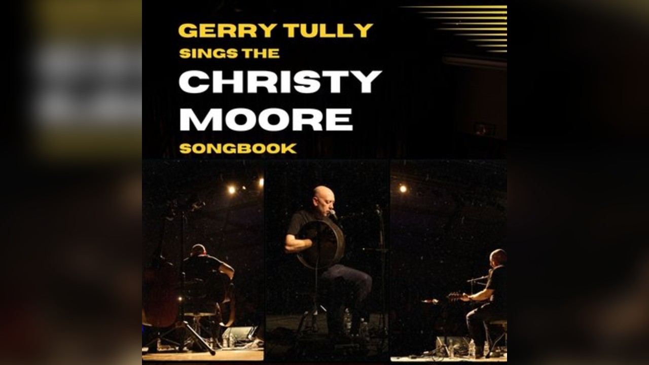 Gerry Tully Sings the Christy Moore Songbook - Portglenone