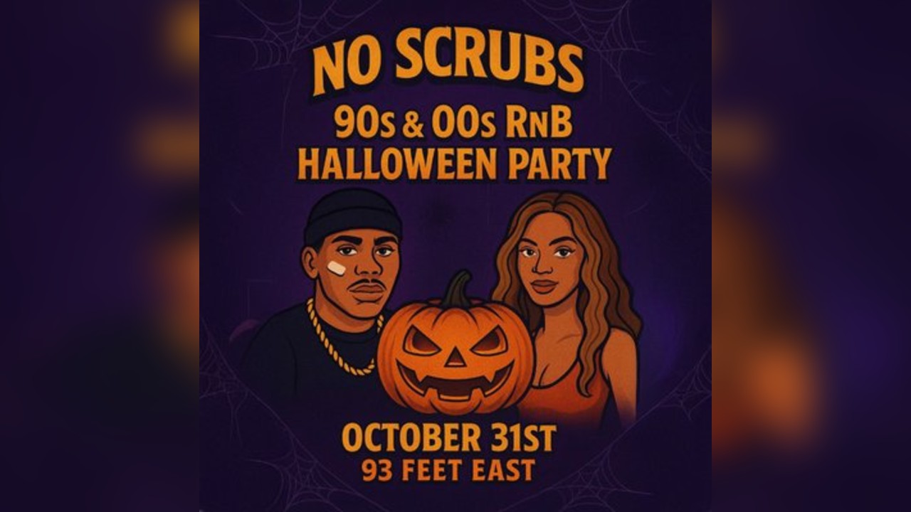 No Scrubs: 90s & 00s R&B Halloween Party (London)