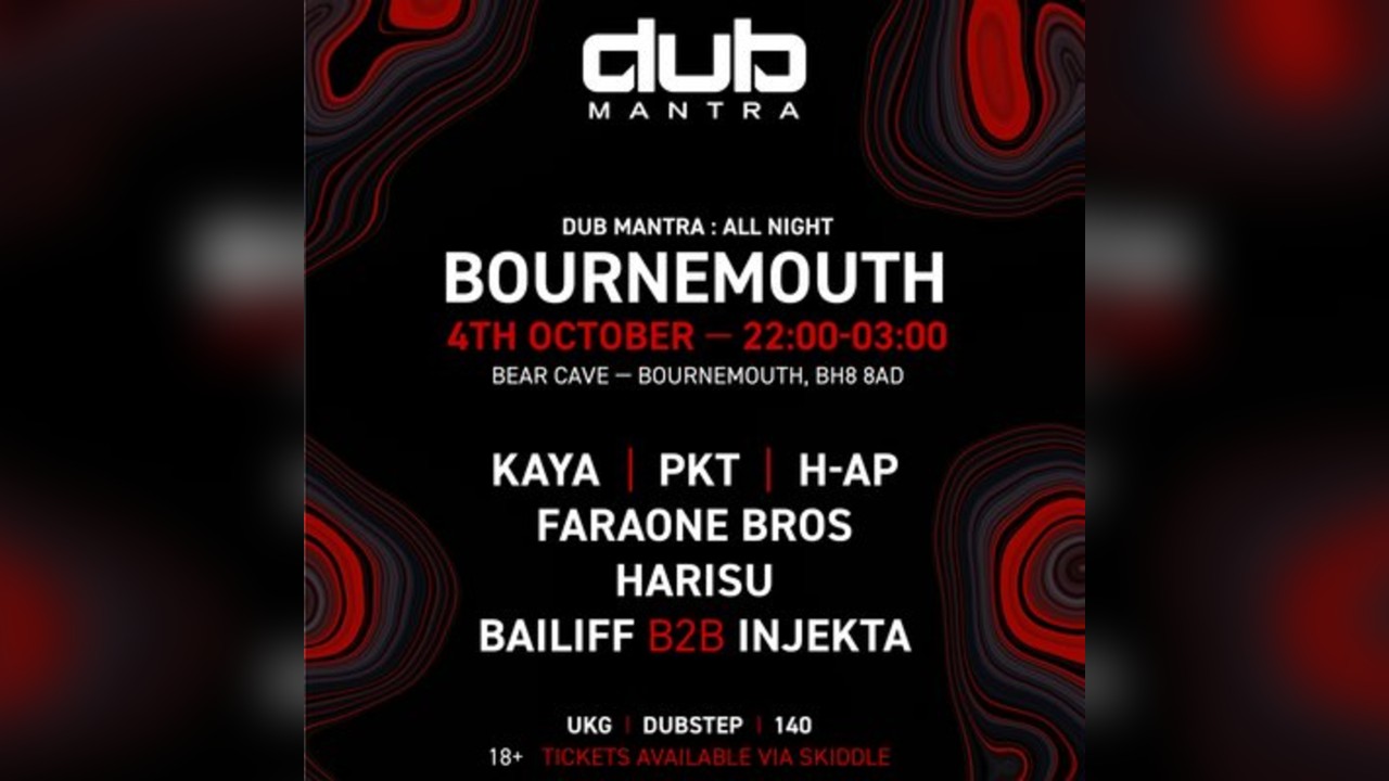Dub Mantra: ALL NIGHT in Bournemouth