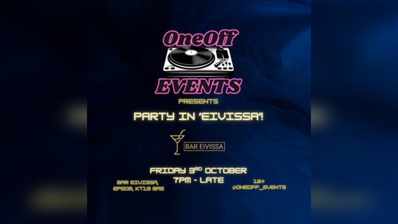OneOff Events - Party In 'Eivissa'