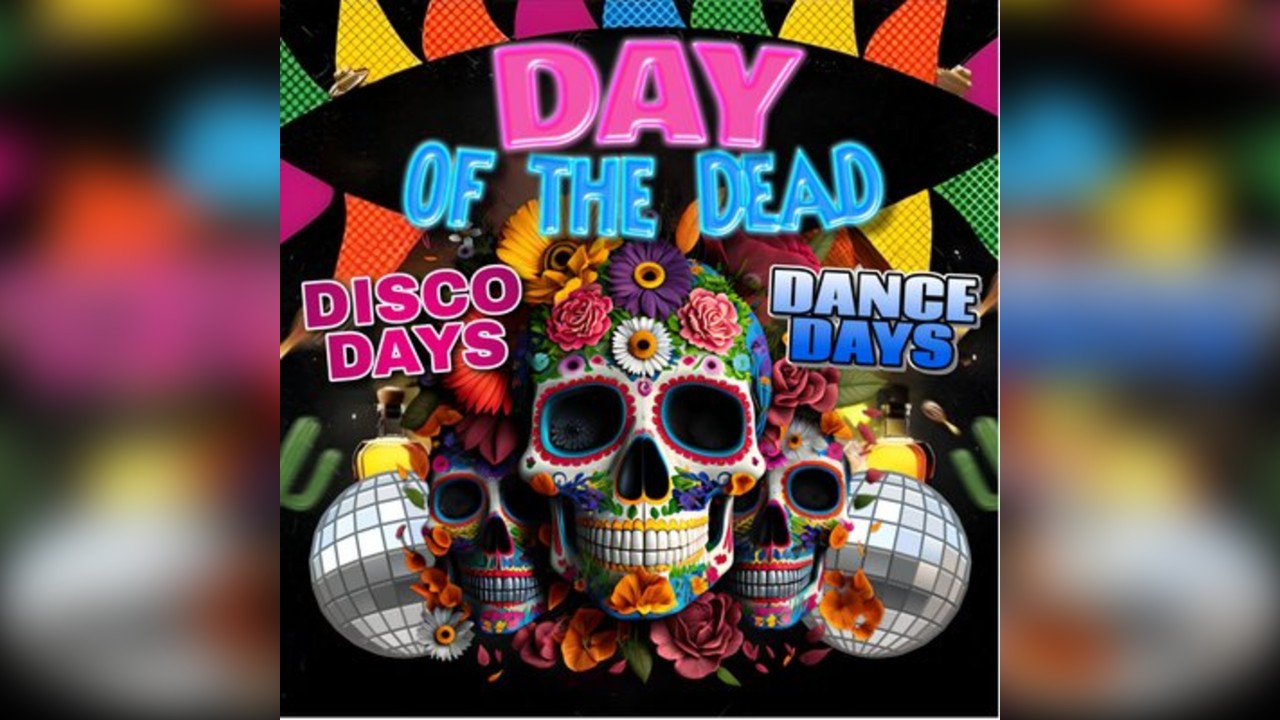 Disco Days Vs Dance Days Dundee - DAY of the Dead