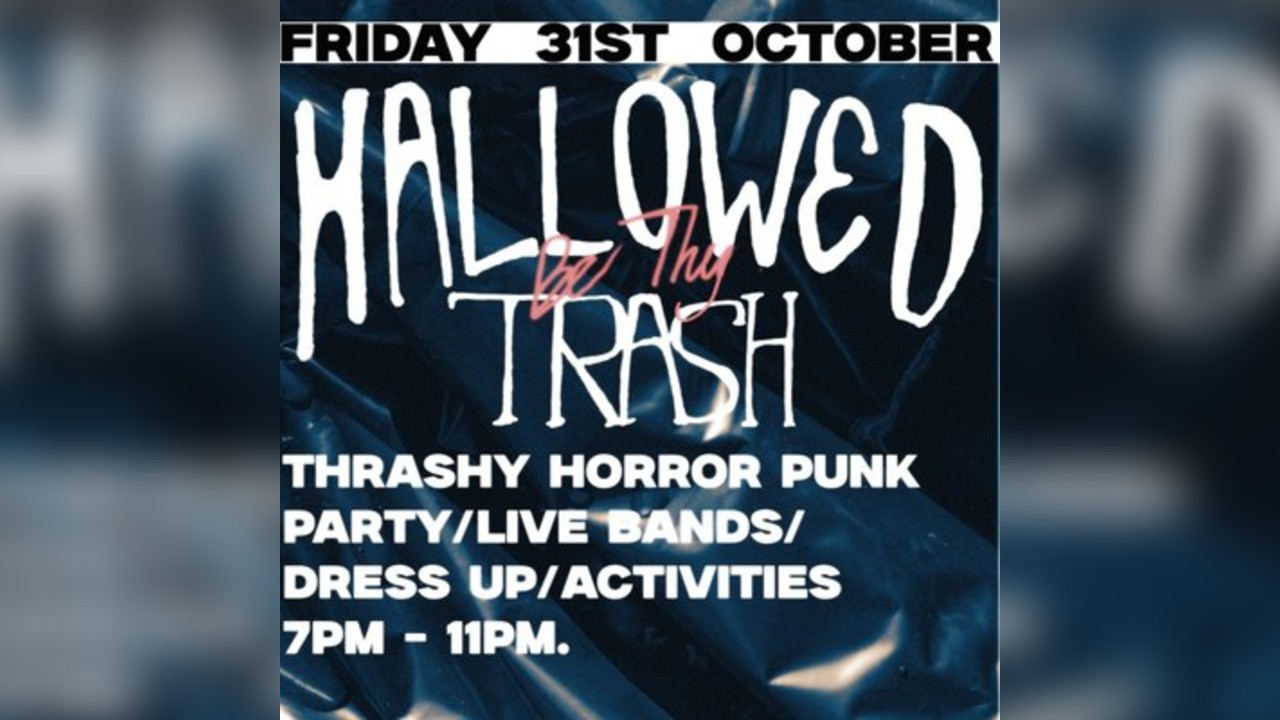Hallowed Be Thy Trash