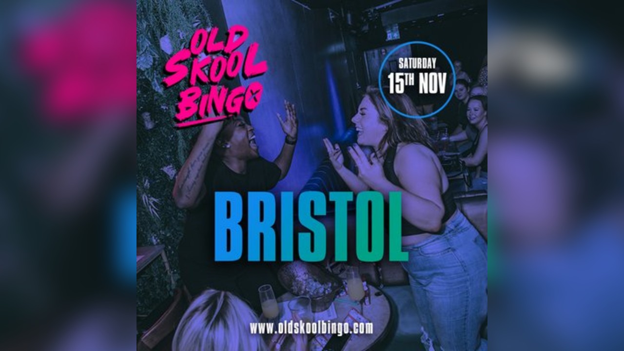 Old Skool Bingo Sat 15th Nov Bristol