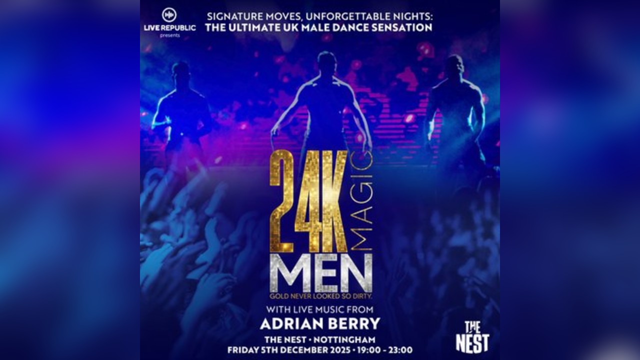 24K Magic Men | A Tribute to Magic Mike | The Nest, Nottingham