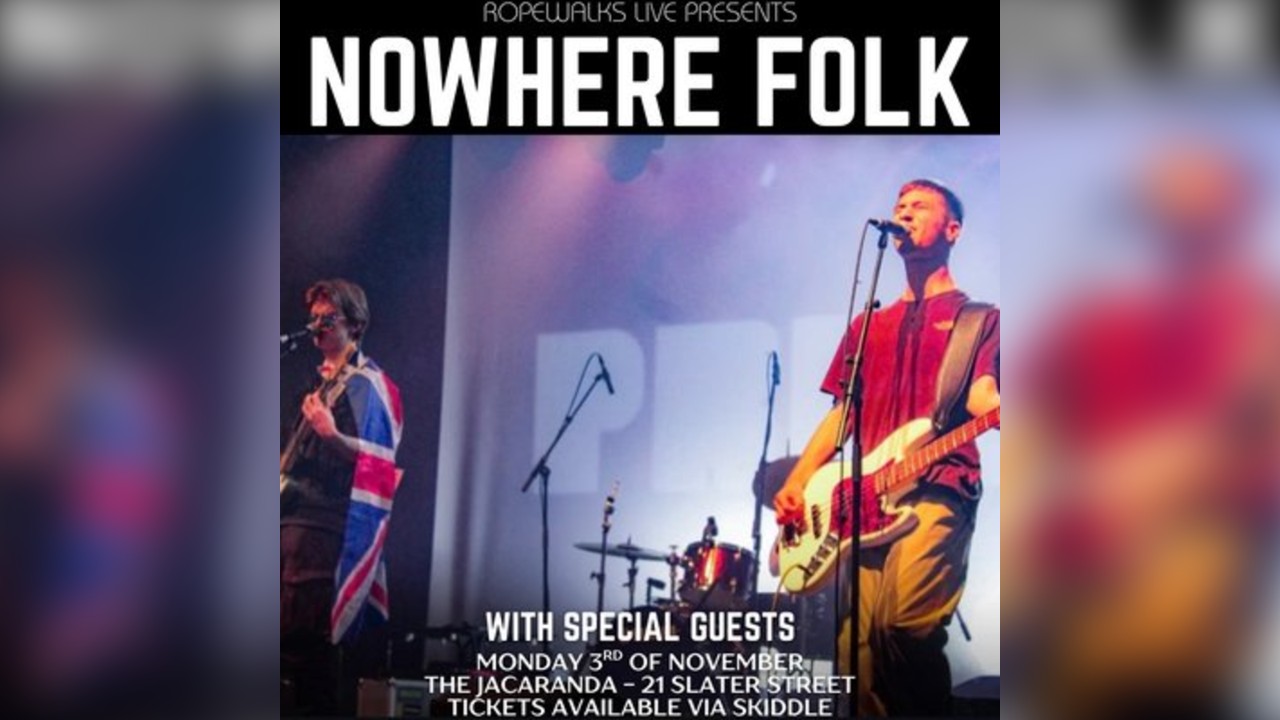 Nowhere Folk With Special Guests