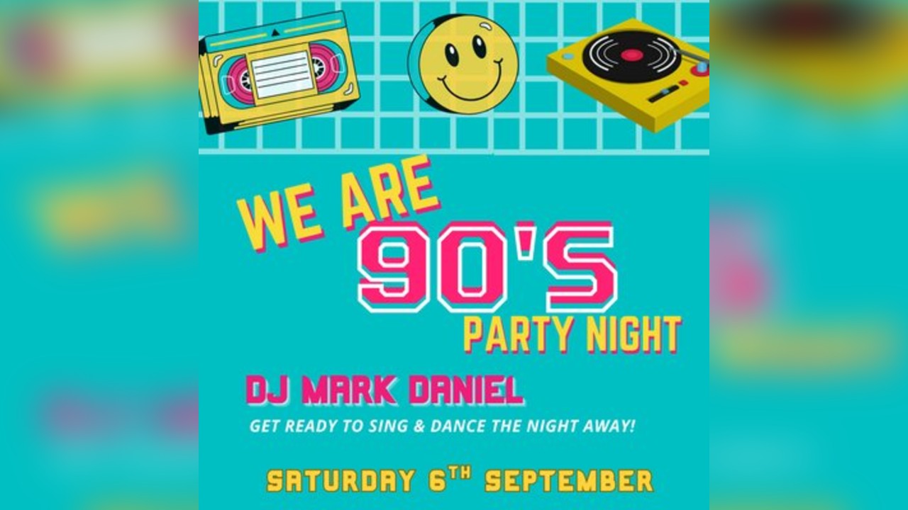 'We are 90's' Party