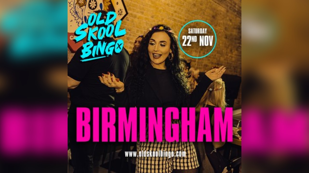 Old Skool Bingo Saturday 22nd Nov Birmingham
