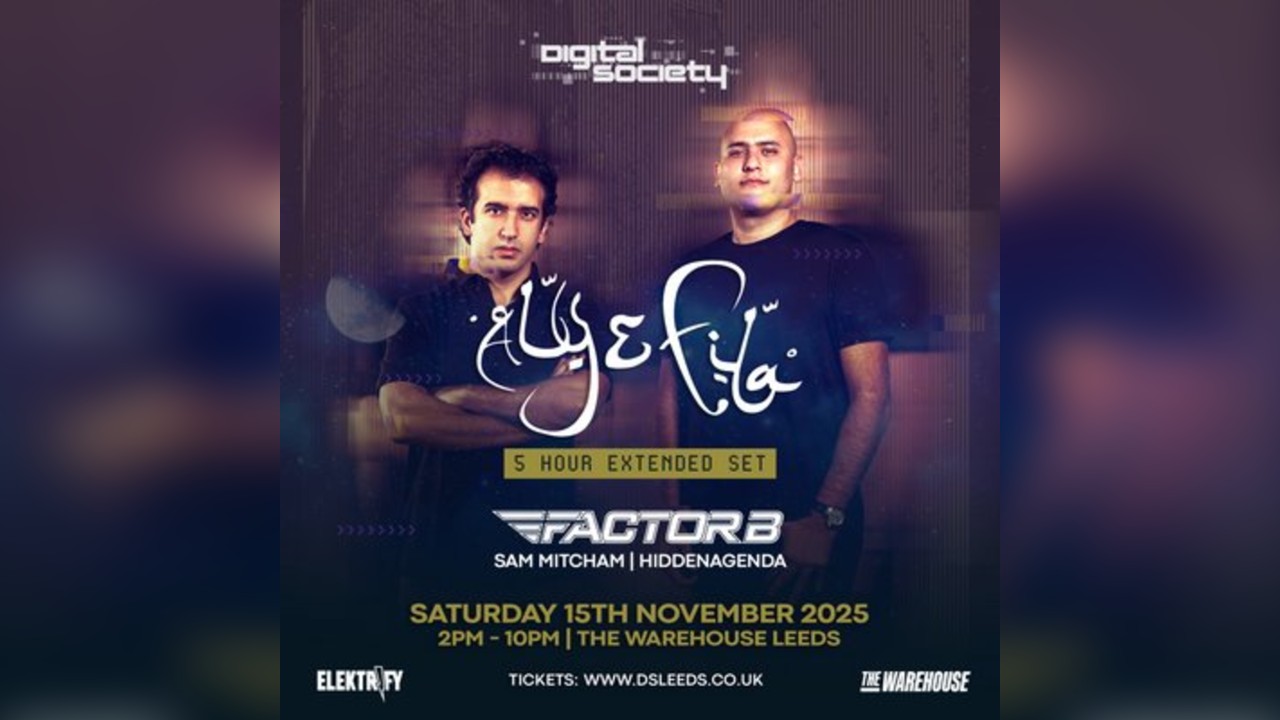 Aly & Fila [5hr Extended Set] - Digital Society Leeds