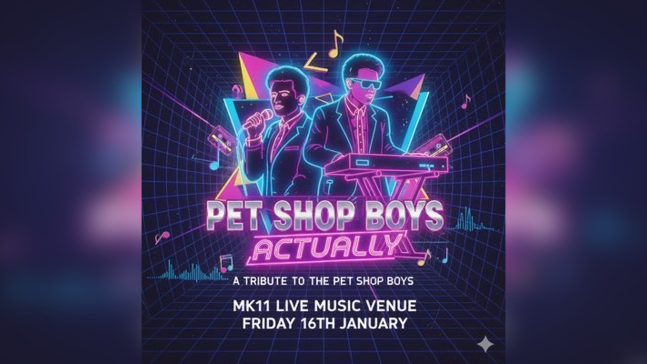 Pet Shop Boys. Actually | MK11 Milton Keynes