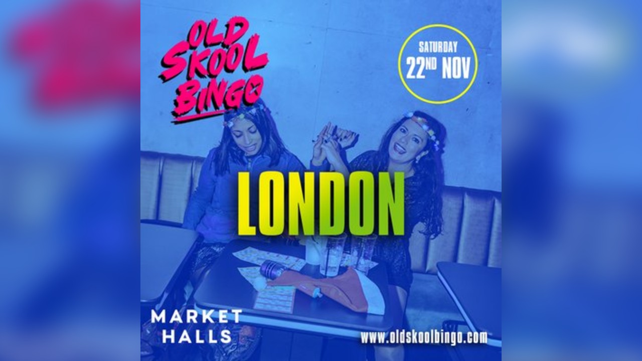 Old Skool Bingo Sat 22nd Nov London