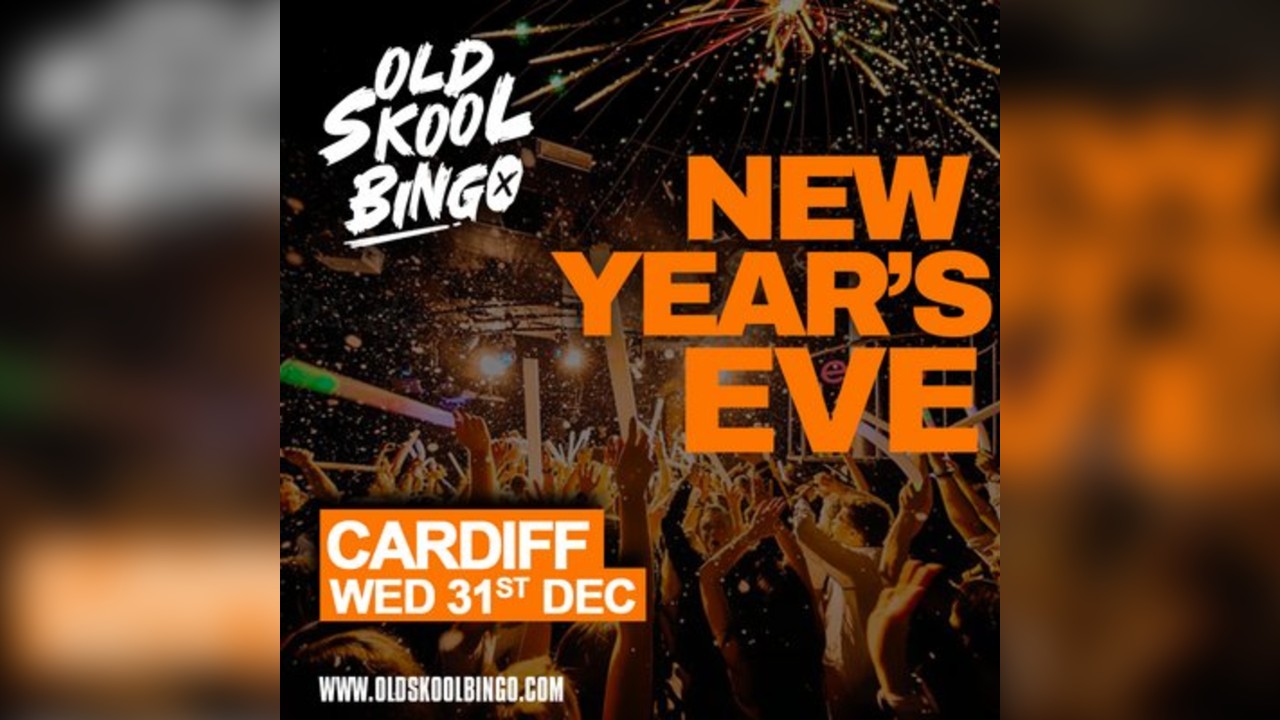 Old Skool Bingo Cardiff NYE