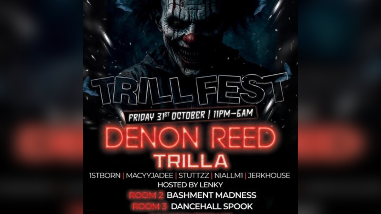 TRILL FEST THE HALLOWEEN INVASION: Denon Reed Edition