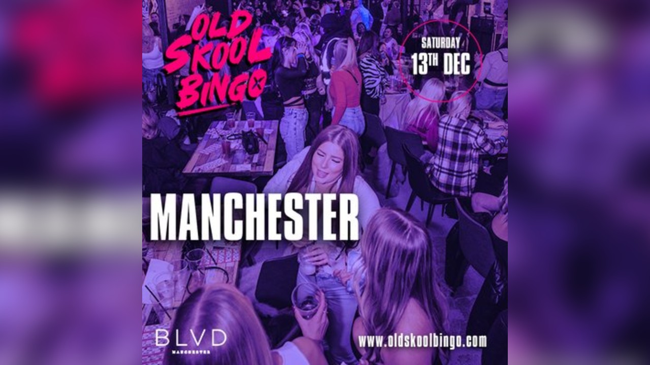Old Skool Bingo Sat 13th Dec Manchester