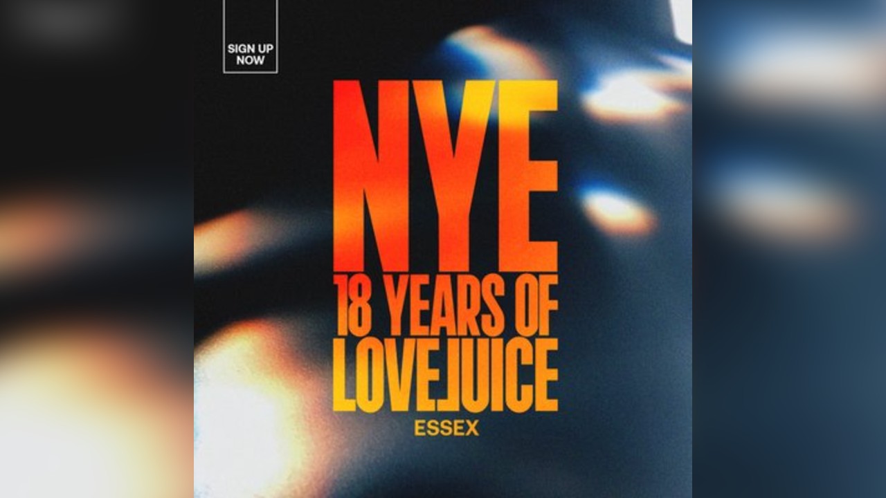 LoveJuice New Years Eve - Essex