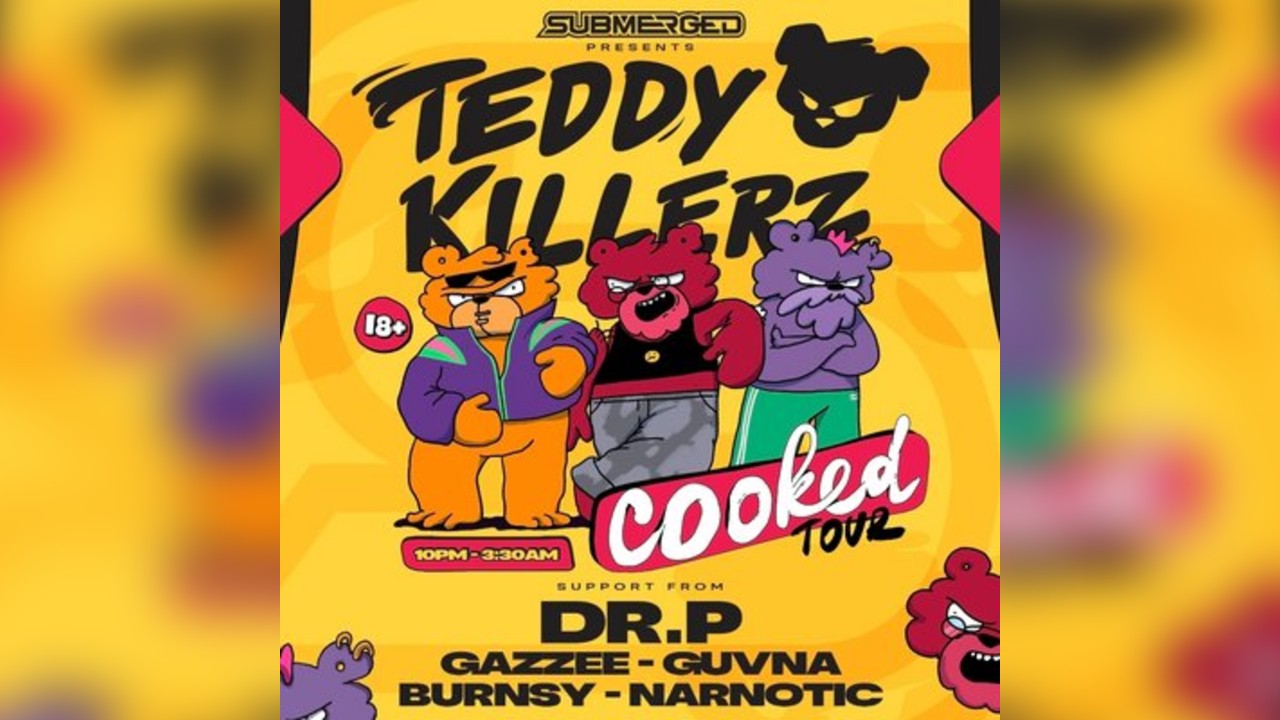 Submerged - Teddy Killerz - Cooked Album Tour