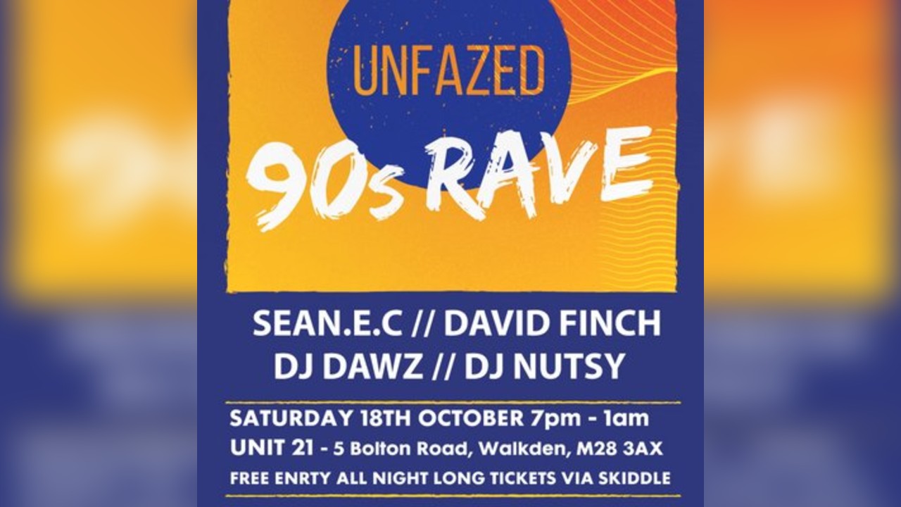 Unfazed 90s Rave