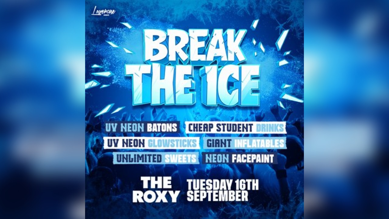 Break The Ice @ The Roxy