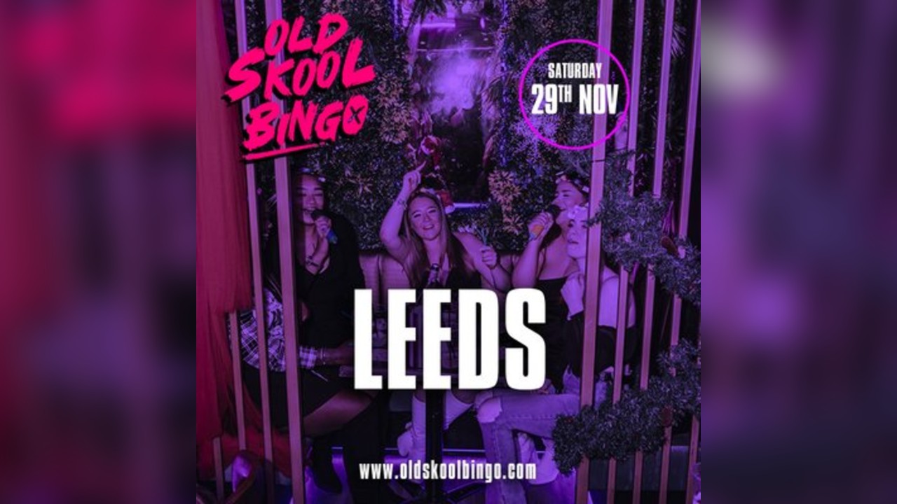 Old Skool Bingo Sat 29th Nov Leeds