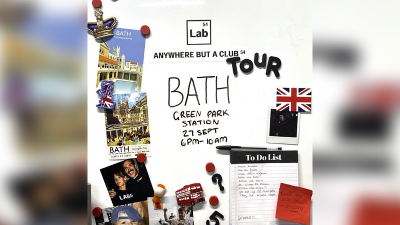Lab54: Anywhere But A Club - Bath