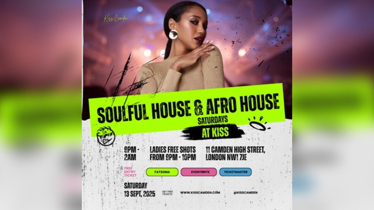 Soulful House & Afro House | Sat 13 Sept @ KISS Camden