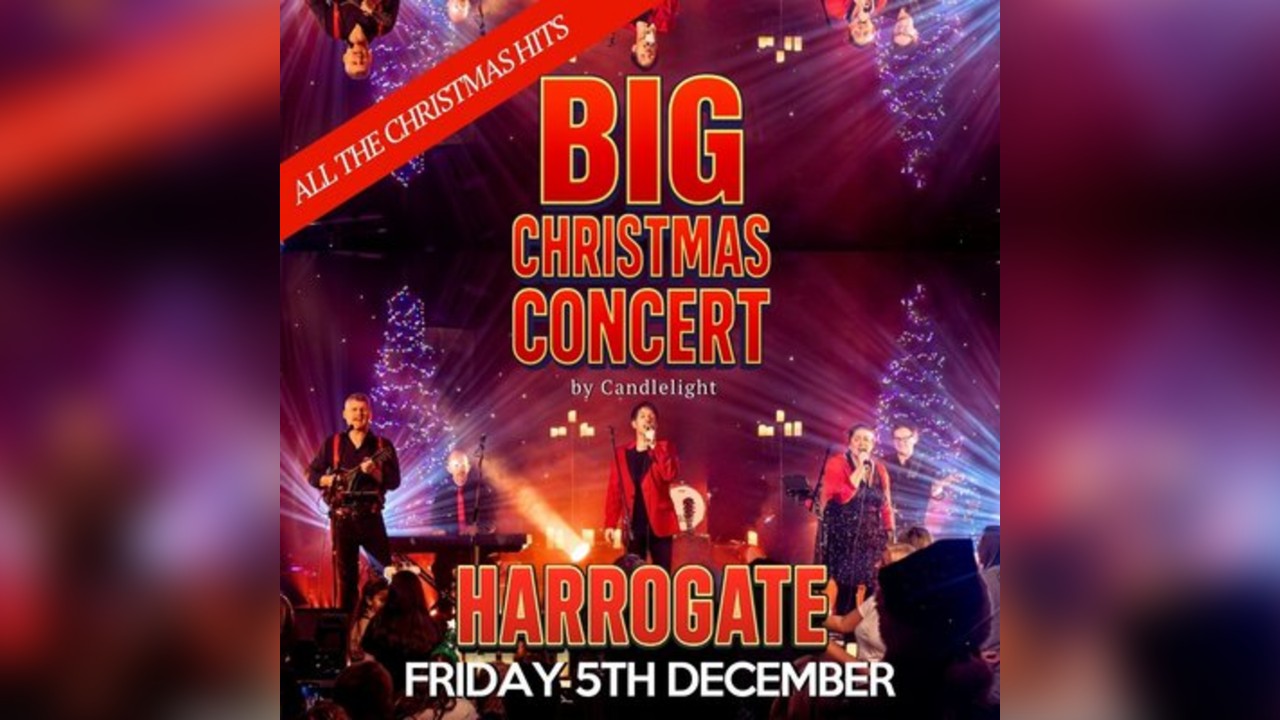 Big Christmas Concert by Candlelight - Harrogate