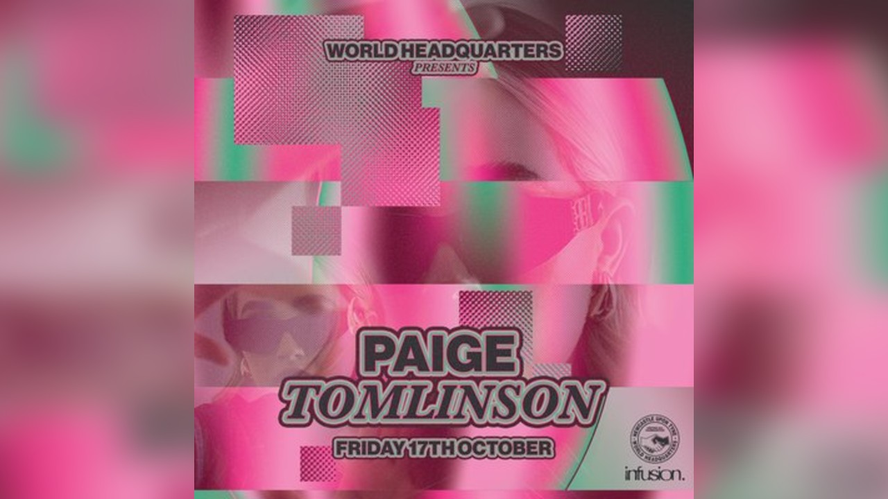World HQ presents Paige Tomlinson