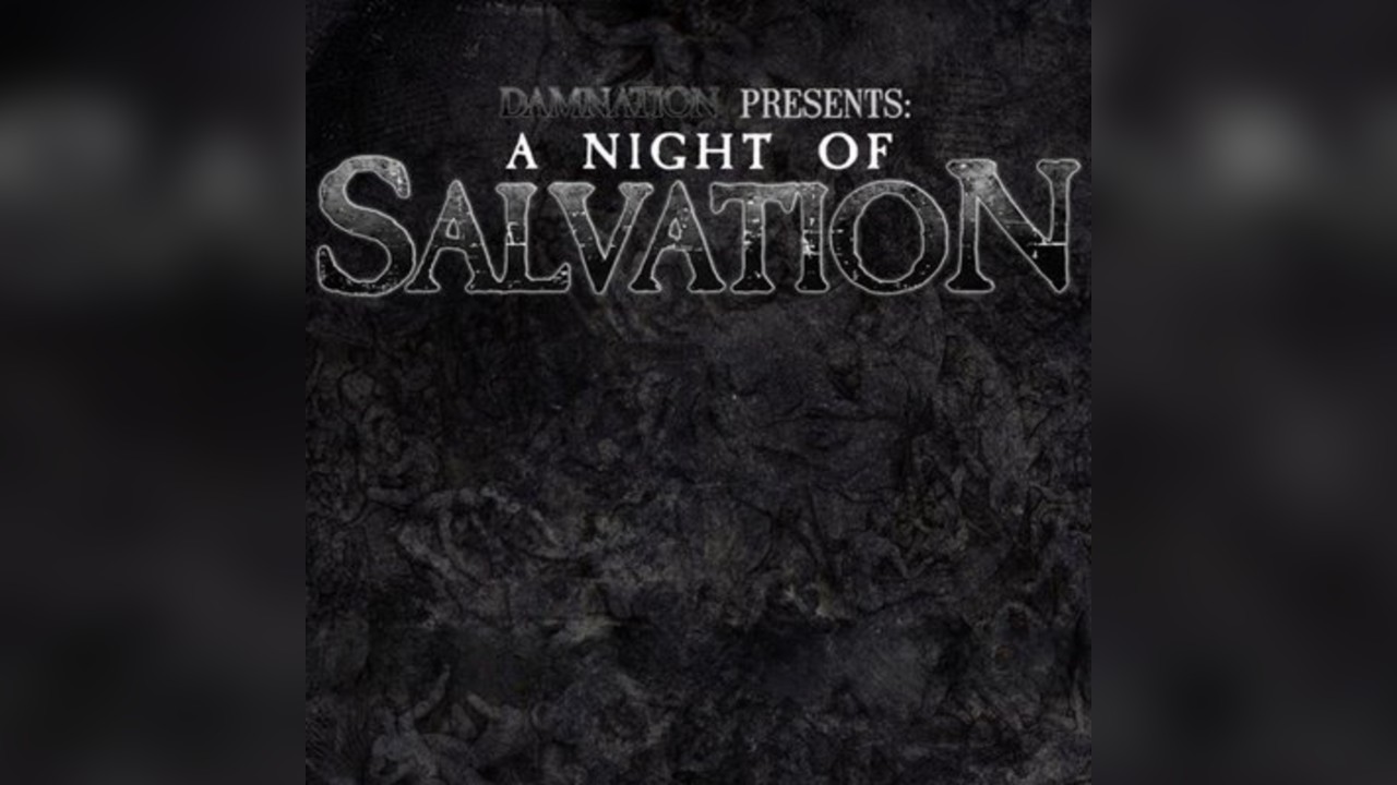 Damnation presents: A Night of Salvation