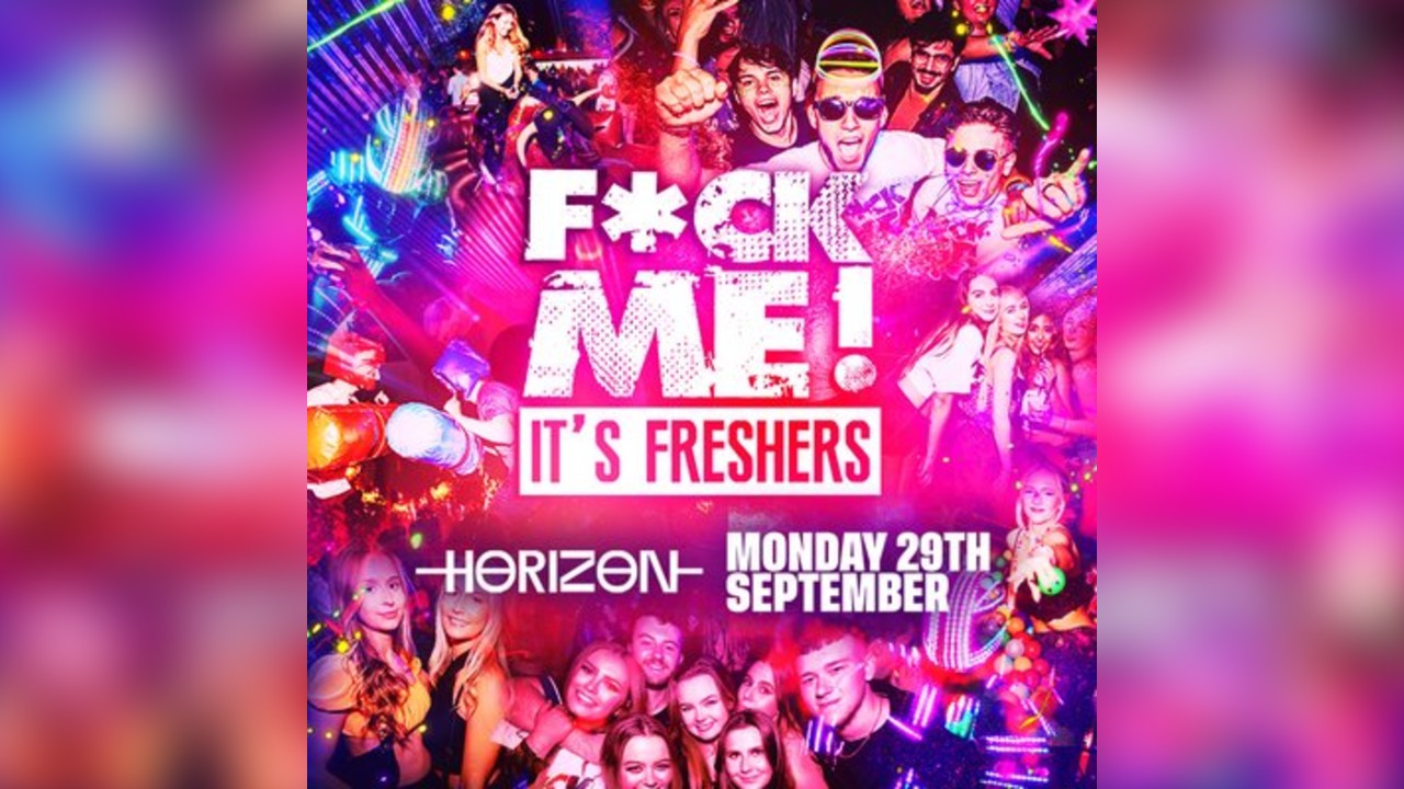F*CK ME It's Freshers | Brighton Freshers 2025