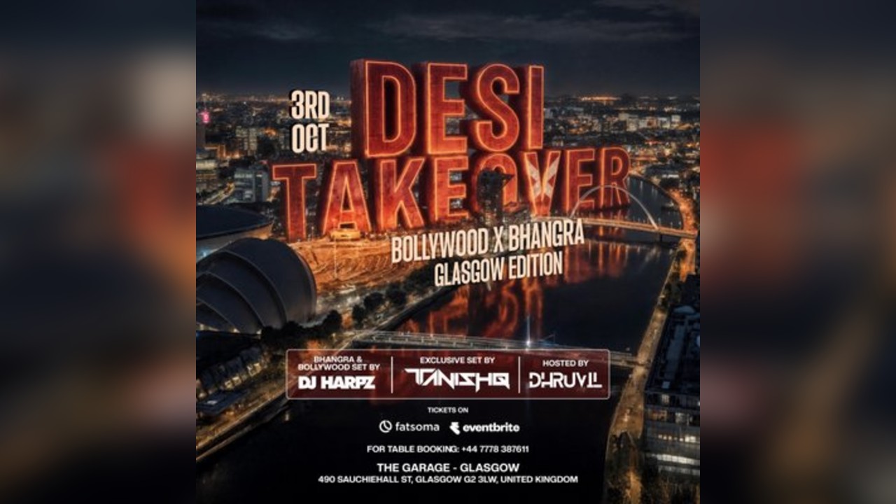 Desi Takeover - Bollywood vs Bhangra - Glasgow Edition