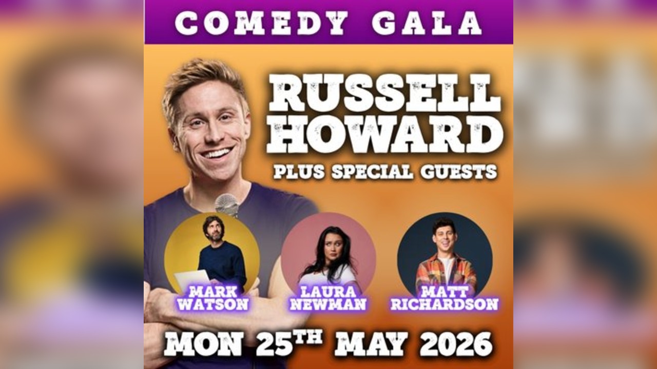 Good Times 2026 Comedy Gala starring Russell Howard & friends