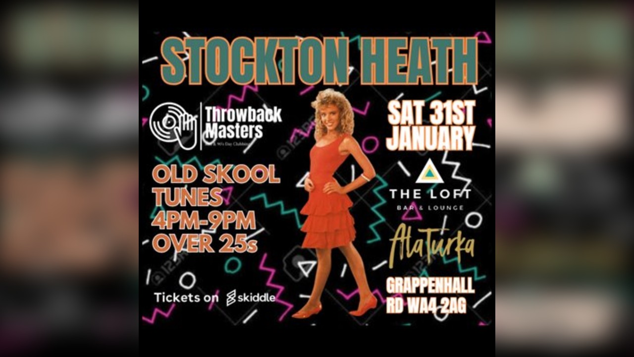 Throwback Masters Stockton Heath Over 25s Day Clubbing Event