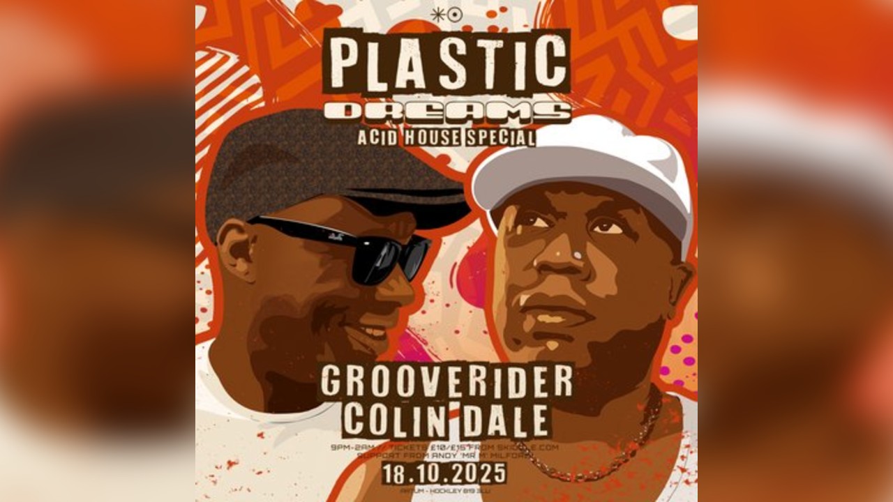 Plastic Dreams: Grooverider and Colin Dale