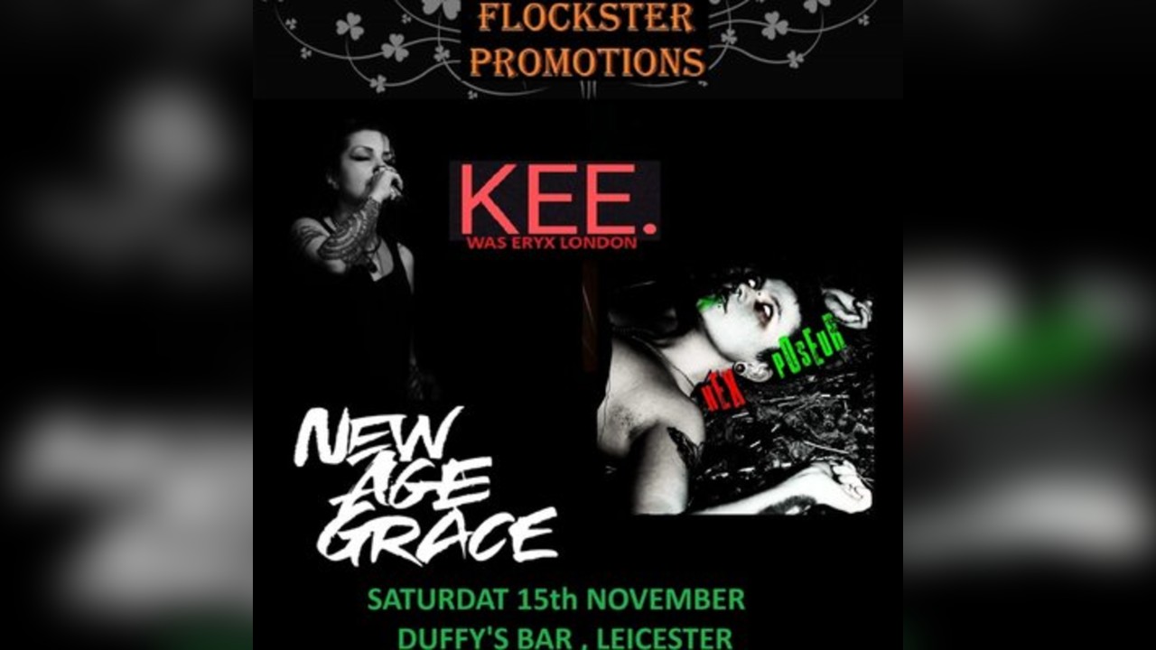 KEE. (Eryx London) + Hex Poseur + New Age Grace