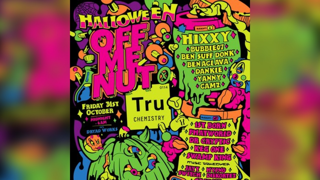 Off Me Nut & Tru:Chemistry  - Halloween Rave