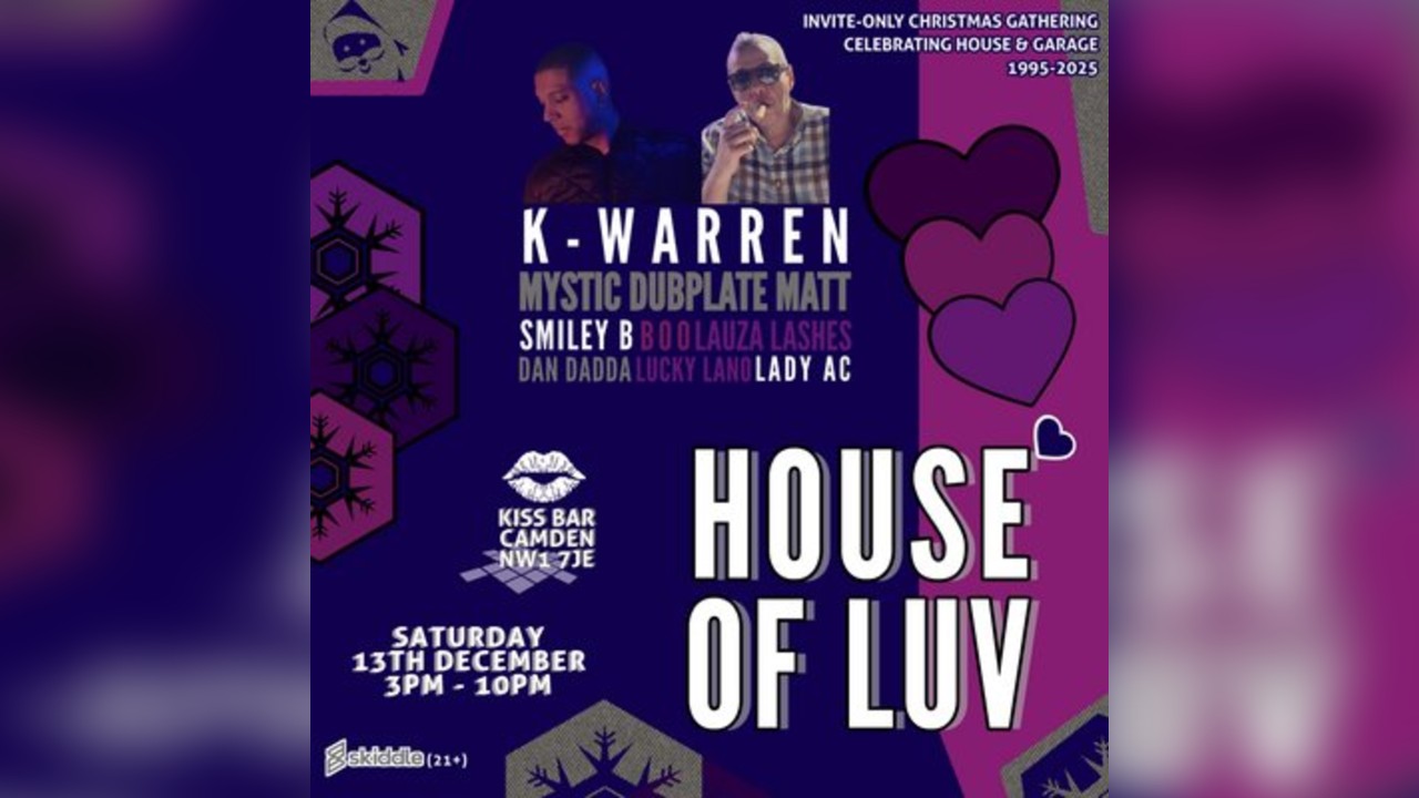 House of Luv - Camden Xmas Gathering