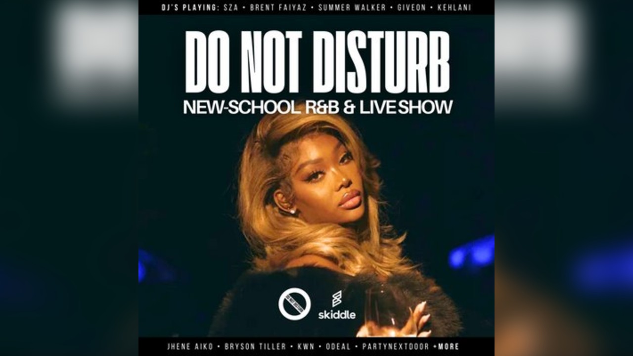 DO NOT DISTURB: New-School R&B & Live Show