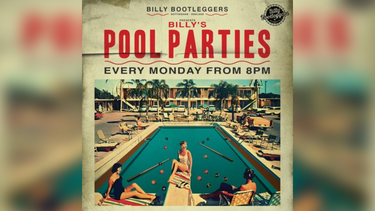 BILLY'S POOL PARTIES - Free entry pool tournament & games