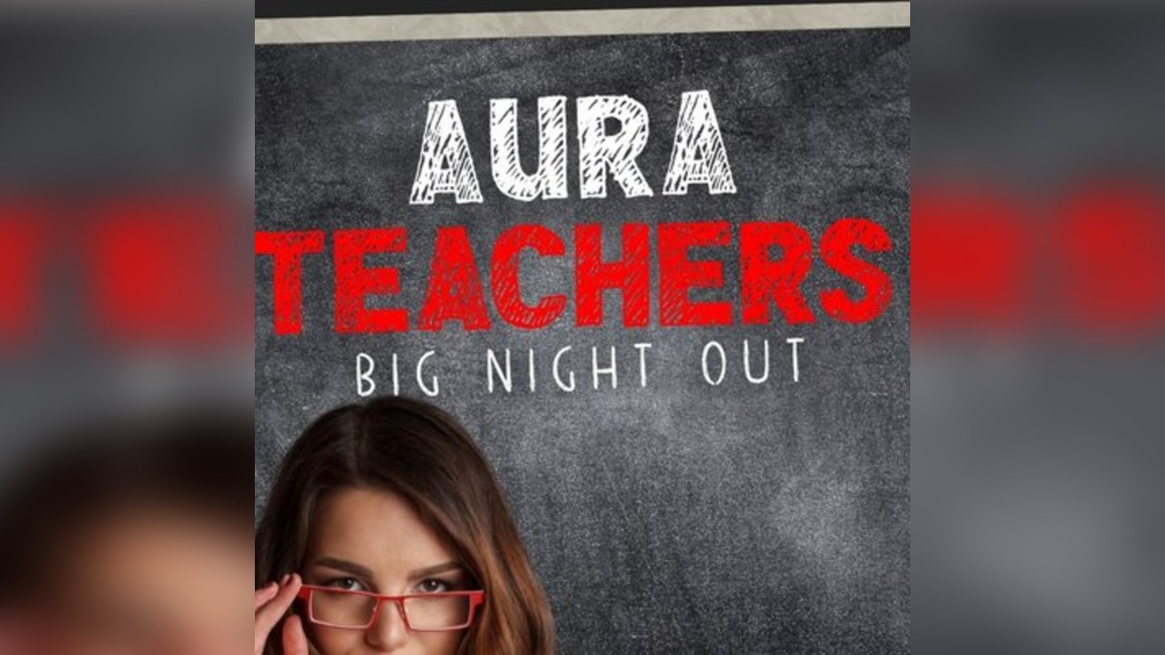 TEACHERS Big Night Out