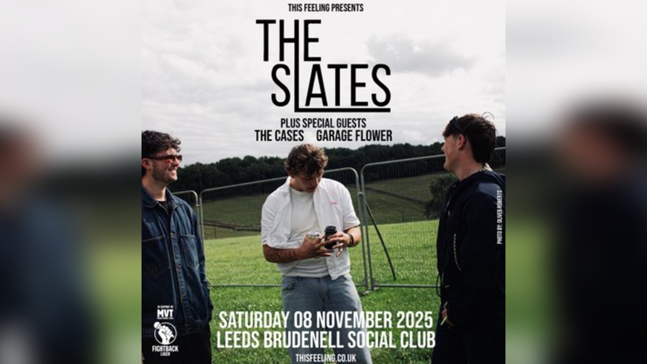 The Slates - Leeds