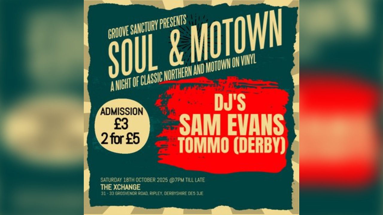 Soul, Motown with Sam Evans and Paul 'Tommo' Tomlinson