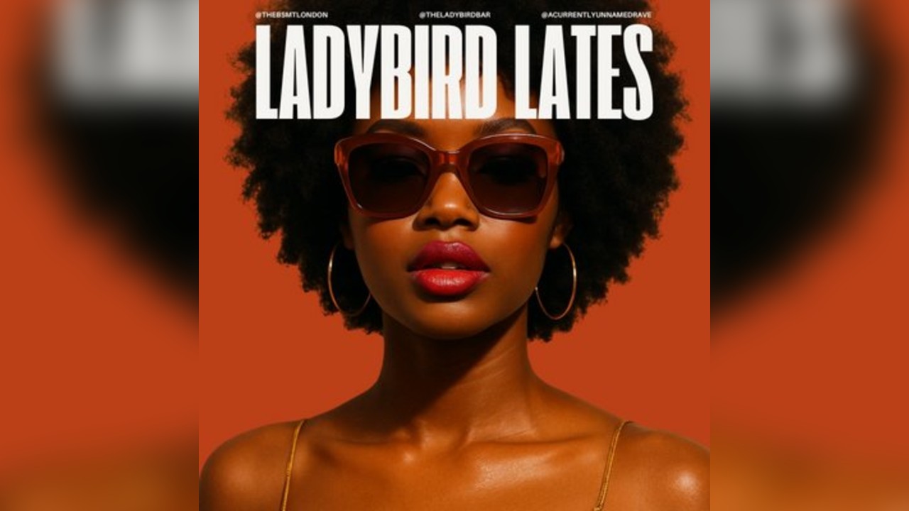 Ladybird Lates - Afrobeats, Bashment, R&B, Garage & more