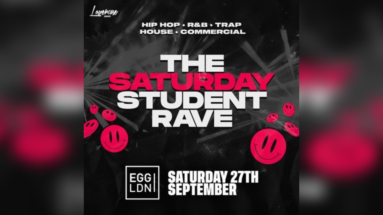 The Saturday Student Rave