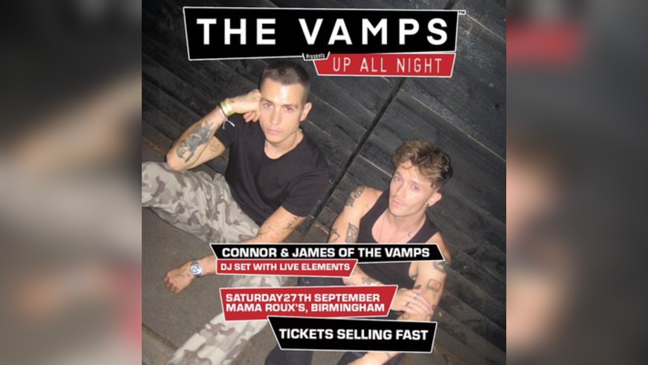 The Vamps Present: Up All Night - Birmingham