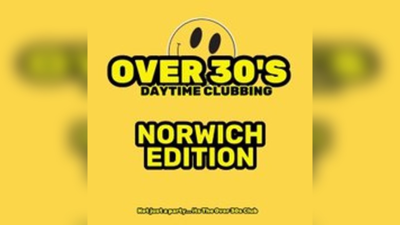 The Over 30s Club - Daytime Clubbing with guest DJ Jules Little