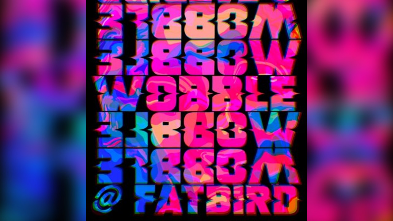 Wobble@Fatbird